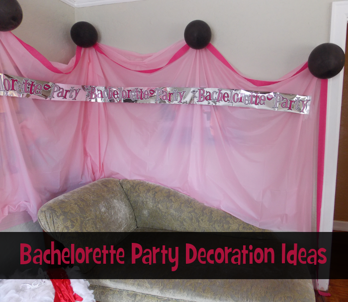Bachelorette Party Decoration Ideas Bachelorette Party Decoration Ideas