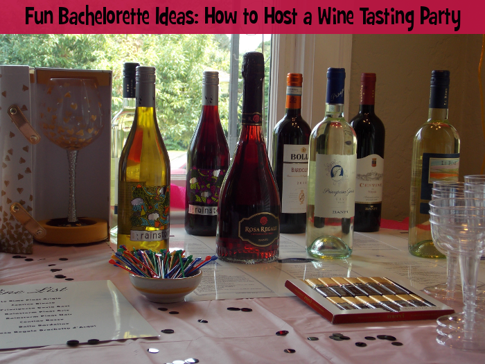 Fun Bachelorette Ideas: How to Host a Wine Tasting Party