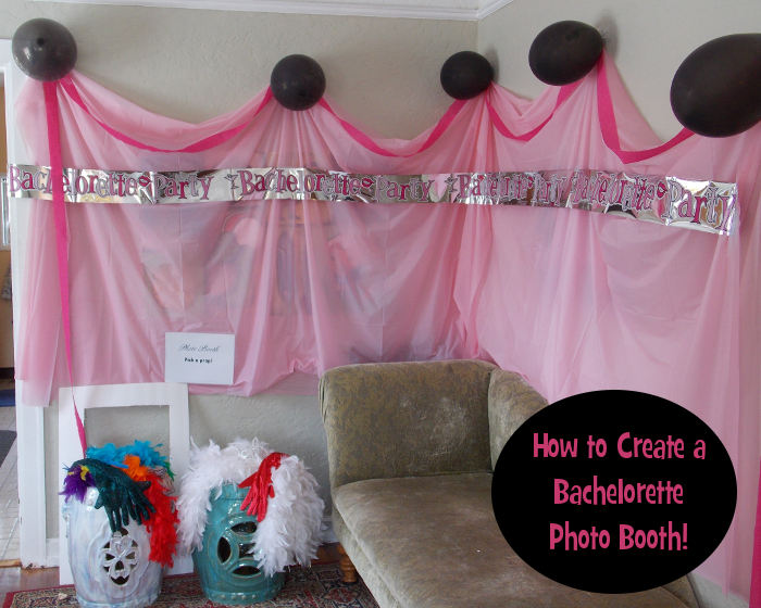 How to Create a Bachelorette Photo Booth!